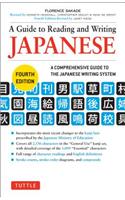 A Guide to Reading and Writing Japanese: Fourth Edition, JLPT All Levels (2,136 Japanese Kanji Characters)(Paperback)
