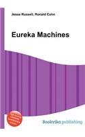 Eureka Machines: (English)
