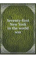 Seventy-First New York in the World War
