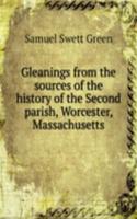 GLEANINGS FROM THE SOURCES OF THE HISTO
