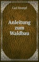 Anleitung zum Waldbau