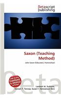 Saxon (Teaching Method): (English)