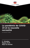 pandémie de COVID-19 et la nouvelle normalité
