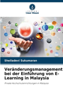 Veränderungsmanagement bei der Einführung von E-Learning in Malaysia