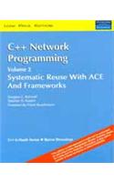 C++ Network Programming, Volume Ii: Systematic Reuse With Ace And Frameworks