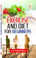 Exercise and Diet For Beginners