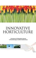 Innovative Horticulture