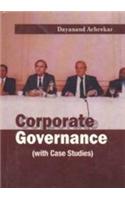 Corporate Governance (With Case Studies)