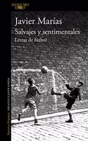 Salvajes y sentimentales: Letras de futbol