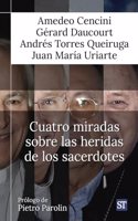 Cuatro miradas sobre las heridas de los sacerdotes