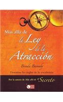 Más Allá de la Ley de la Atracción