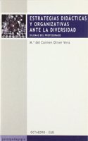 Estrategias did cticas y organizativas ante la diversidad: Dilemas del profesorado (Spanish Edition)
