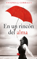 Un Rincón del Alma / Deep in My Soul