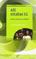 Alli estabas tu