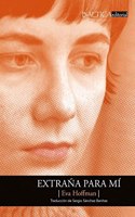Extrana para mi: Una vida en una nueva lengua