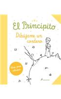 Principito, El. Dibujame Un Cordero