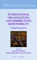 International Organizations and Member State Responsibility
