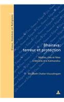 Bhairava: Terreur Et Protection