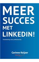 Meer succes met LinkedIn!