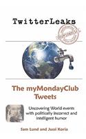 Twitterleaks: The Mymondayclub Tweets