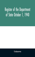 Register of the Department of State October 1, 1940