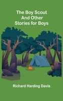 Boy Scout and Other Stories for Boys