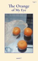 Poetry book The Orange of My Eye