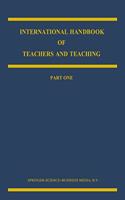 International Handbook of Teachers and Teaching