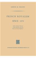 French Royalism Since 1870