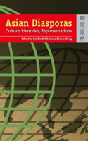 Asian Diasporas - Cultures, Indentity, Representations