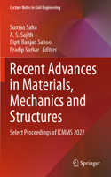 Recent Advances in Materials, Mechanics and Structures