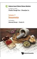 Evidence-Based Clinical Chinese Medicine - Volume 7: Insomnia