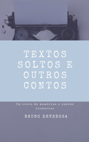 Texto Soltos e Outros Contos