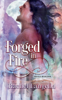 Forged in Fire: (2 Asheville Arcana)