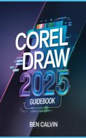 CorelDRAW 2025 Guidebook
