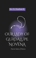 Our Lady of Guadalupe Novena
