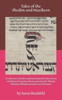 Tales of the Shedim and Mazikeen