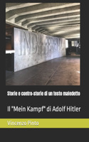 Storie e contro-storie di un testo maledetto: Il "Mein Kampf" di Adolf Hitler