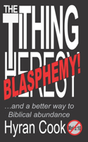 The Tithing Blasphemy