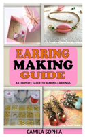 Earring Making Guide