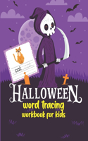 Halloween Word Tracing Workbook for Kids: Spooky Halloween Vocabulary Terms -Read -Trace and Color I My First Learn to trace word Workbook for Kids I Back To School Exercise Book