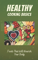 Healthy Cooking Basics