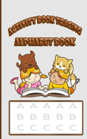 Activity book tracing alphabet book
