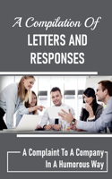 A Compilation Of Letters And Responses