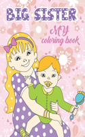 My big sister coloring book