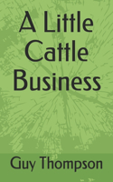 Little Cattle Business
