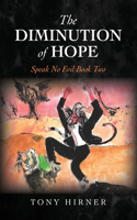 Diminution of Hope