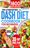 Comforting DASH Diet Cookbook for Beginners 2024