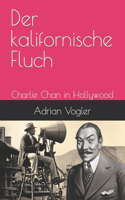 Der kalifornische Fluch
