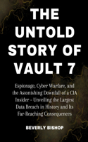 Untold Story of Vault 7